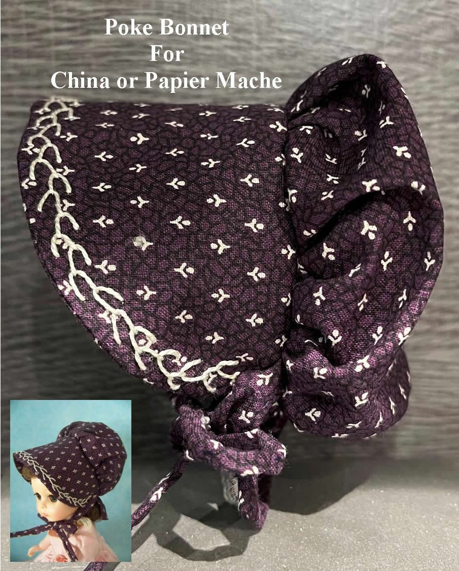 Poke Bonnet for China or Paper Mache Doll   •   Friday, August 5th, 2:15 pm